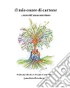 Il mio cuore di cartone. E-book. Formato PDF ebook di Jasna Paola Zanzottera