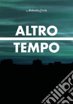 Altro Tempo. E-book. Formato EPUB ebook