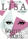 Lisa Stansfield White Soul. E-book. Formato PDF ebook