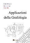 Applicazioni della Grafologia. E-book. Formato PDF ebook