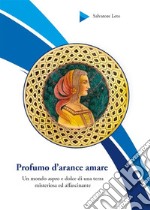 Profumo d'arance amare. E-book. Formato PDF ebook