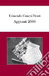 Appunti 2000. E-book. Formato EPUB ebook di Edmondo Canepi Pipari