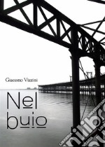 Nel buio. E-book. Formato PDF ebook