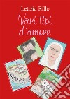 Vari tipi d'amore. E-book. Formato EPUB ebook di Letizia Rillo