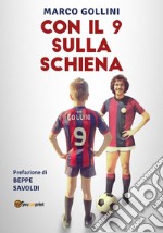 Con il 9 sulla schiena. E-book. Formato PDF ebook