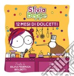 Silvia & Beppe - 12 mesi di dolcetti. E-book. Formato EPUB ebook