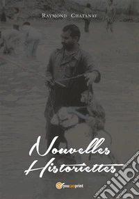 Nouvelles historiettes. E-book. Formato PDF ebook