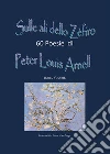 Sulle Ali dello Zefiro Volume III. E-book. Formato PDF ebook di Peter Louis Arnell