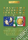 Salviamo l'economia italiana. Con o senza l'Euro. E-book. Formato EPUB ebook