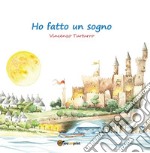 Ho fatto un Sogno. E-book. Formato EPUB ebook