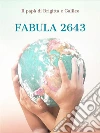 Fabula 2643. E-book. Formato EPUB ebook di Il papà di Brigitta e Galileo
