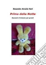 Prima della notte. E-book. Formato EPUB ebook