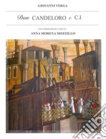 Don Candeloro e C.i. E-book. Formato EPUB ebook di Anna Morena Mozzillo