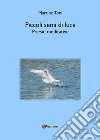 Piccoli semi di luce - Poesie meditative. E-book. Formato PDF ebook