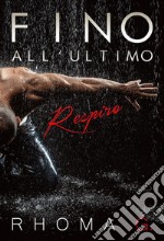 Fino all'ultimo respiro. E-book. Formato EPUB ebook