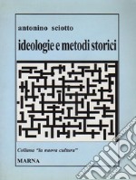 Ideologie e metodi storici. E-book. Formato EPUB ebook