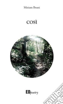 Così. E-book. Formato EPUB ebook di Miriam Bruni