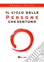 Il ciclo delle persone che sentono. E-book. Formato EPUB ebook