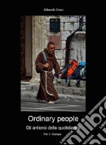 Ordinary people - Gli antieroi della quotidianità - Vol.I - Europa. E-book. Formato EPUB ebook