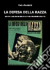 La Difesa della razza. E-book. Formato EPUB ebook