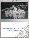 Perché l'Italia non cresce. E-book. Formato EPUB ebook