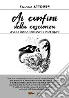 Ansia e Panico - Conoscerli e sconfiggerli. E-book. Formato EPUB ebook di Francesco Attorre