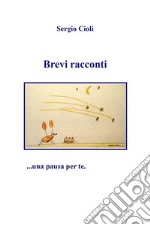 Brevi racconti. E-book. Formato EPUB ebook