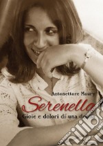 Serenella. Gioie e dolori di una donna. E-book. Formato EPUB ebook