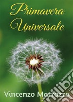 Primavera Universale. E-book. Formato EPUB