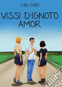 Vissi d'ignoto amor. E-book. Formato EPUB ebook