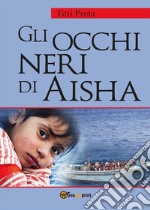 Gli occhi neri di Aisha. E-book. Formato EPUB