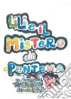 Lili e il mistero di Pentema. E-book. Formato EPUB ebook di Francesco Testa