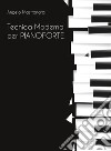 Tecnica Moderna per Pianoforte. E-book. Formato EPUB ebook