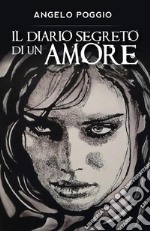 Il diario segreto di un amore. E-book. Formato EPUB