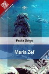 Maria Zef. E-book. Formato EPUB ebook