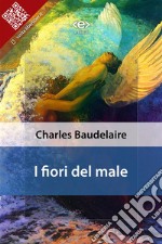 I fiori del male. E-book. Formato EPUB ebook