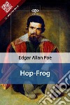 Hop-Frog. E-book. Formato EPUB ebook