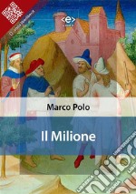 Il Milione. E-book. Formato Mobipocket