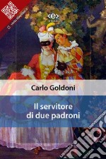 Il servitore di due padroni. E-book. Formato EPUB ebook