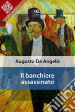 Il banchiere assassinato. E-book. Formato EPUB ebook