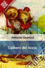 L&apos;albero del riccio. E-book. Formato EPUB ebook