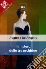 Il mistero delle tre orchidee. E-book. Formato EPUB ebook