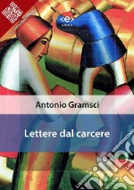 Lettere dal carcere. E-book. Formato EPUB ebook