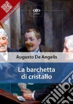 La barchetta di cristallo. E-book. Formato EPUB ebook