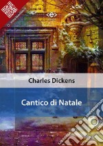 Cantico di Natale. E-book. Formato EPUB ebook