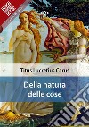 Della natura delle cose. E-book. Formato EPUB ebook di Titus Lucretius Carus