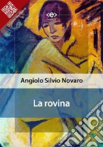 La rovina : racconto. E-book. Formato EPUB