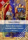 Storia della decadenza e rovina dell&apos;Impero Romano, volume 9. E-book. Formato EPUB ebook