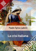 La crisi italiana. E-book. Formato EPUB