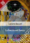 La freccia nel fianco. E-book. Formato EPUB ebook